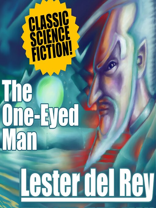 Title details for The One-Eyed Man by Lester del Rey - Wait list